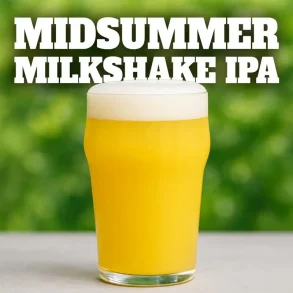 Milkshake IPA - Midsummer (23-25 l. All-Grain Kit)