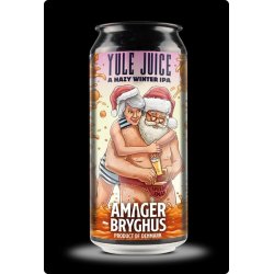 Yule Juice, 6,5% Hazy Vinter IPA, 44 cl Amager Bryghus - Julel